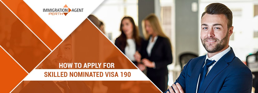 How to Apply for Skilled Nominated Visa 190