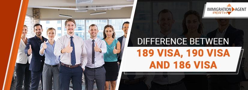 Difference Between 189 Visa 190 Visa And 186 Visa