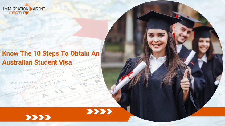 Know the 10 Steps to Obtain an Australian Student Visa