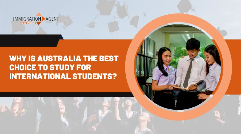 Why Is Australia the Best Choice To Study For International Students?