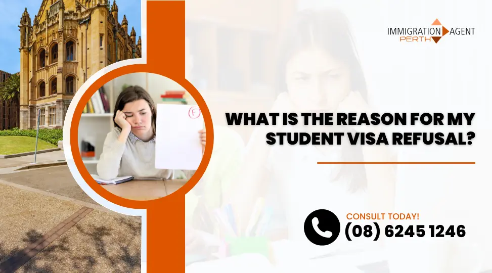 What Is The Reason For My Student Visa Refusal?