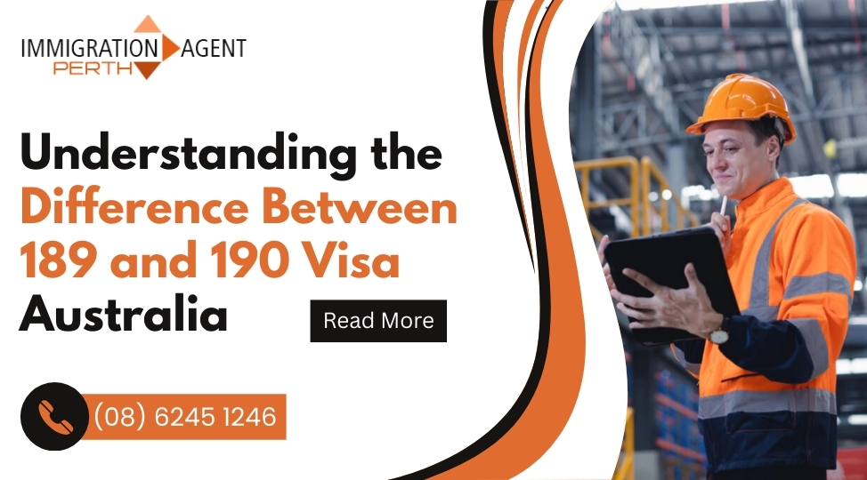 Understanding the Difference Between 189 and 190 Visa Australia
