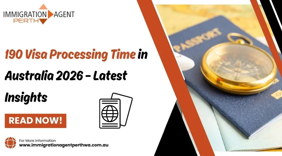190 Visa Processing Time in Australia 2026